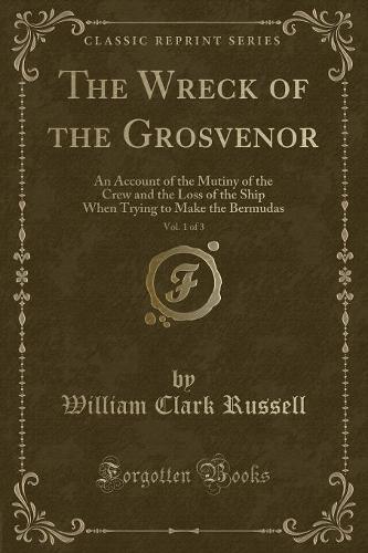 The Wreck of the Grosvenor, Vol. 1 of 3