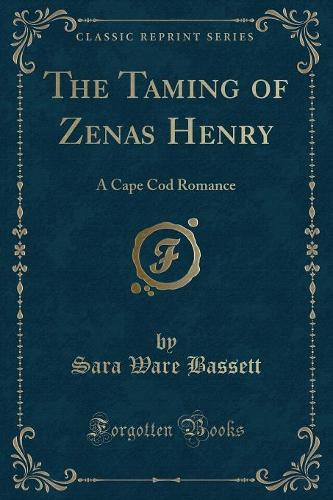 The Taming of Zenas Henry