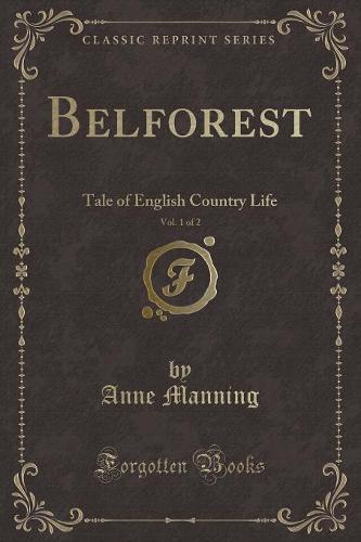 Belforest, Vol. 1 of 2