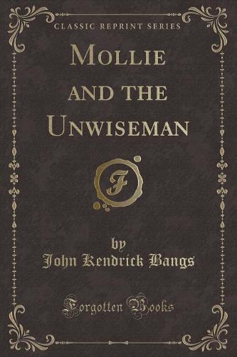 Mollie and the Unwiseman (Classic Reprint)