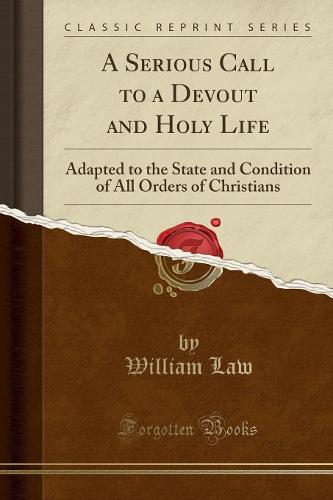 A Serious Call to a Devout and Holy Life