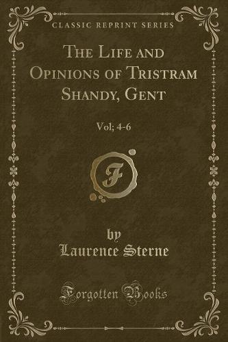 The Life and Opinions of Tristram Shandy, Gent