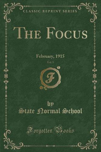 The Focus, Vol. 5