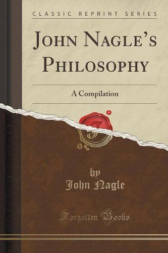 John Nagle's Philosophy