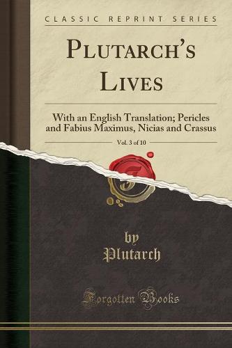 Plutarch's Lives, Vol. 3 of 10