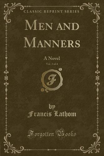 Men and Manners, Vol. 3 of 4