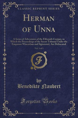Herman of Unna, Vol. 3 of 3