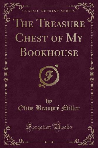 The Treasure Chest of My Bookhouse (Classic Reprint)