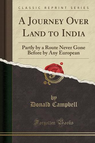 A Journey Over Land to India