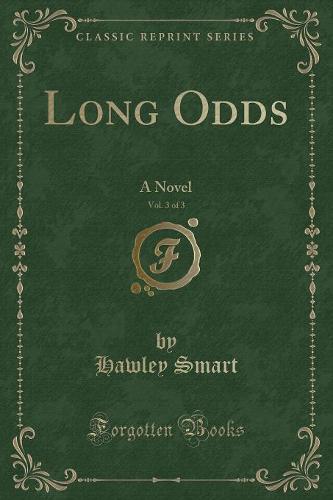 Long Odds, Vol. 3 of 3