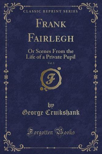 Frank Fairlegh, Vol. 1