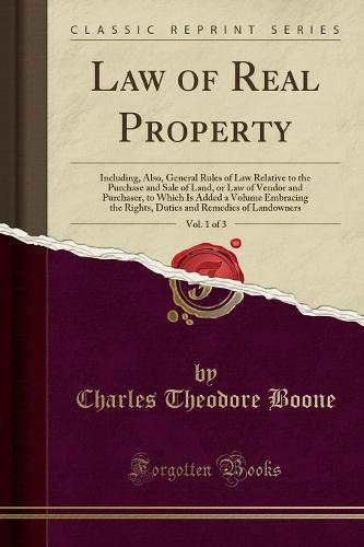 Law of Real Property, Vol. 1 of 3