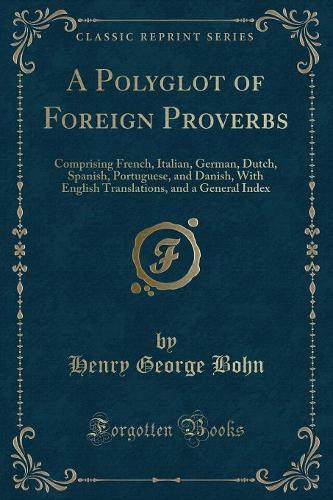 A Polyglot of Foreign Proverbs