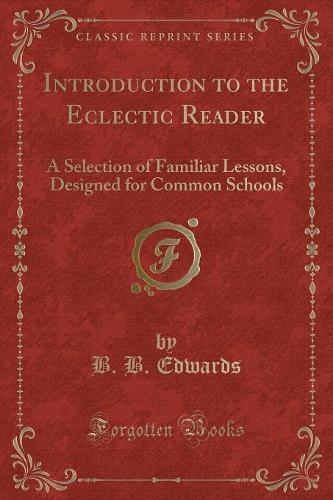 Introduction to the Eclectic Reader