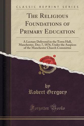 The Religious Foundations of Primary Education