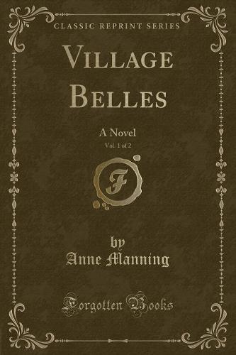 Village Belles, Vol. 1 of 2