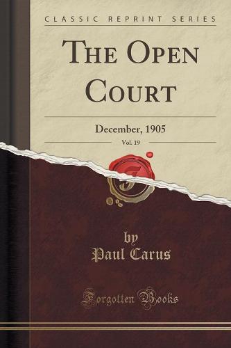 The Open Court, Vol. 19