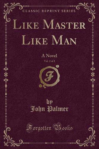 Like Master Like Man, Vol. 2 of 2