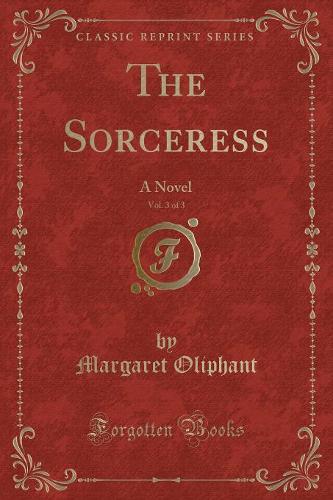The Sorceress, Vol. 3 of 3