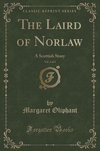 The Laird of Norlaw, Vol. 2 of 3