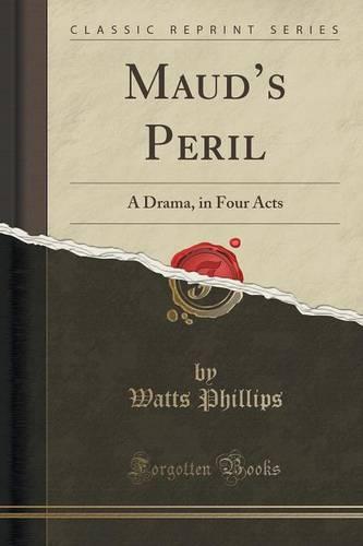 Maud's Peril