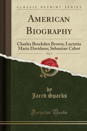 American Biography, Vol. 7