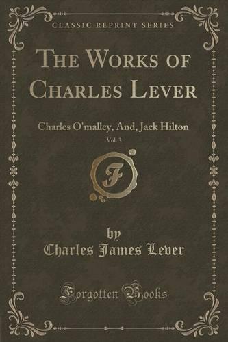 The Works of Charles Lever, Vol. 3