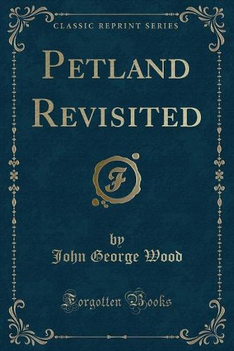 Petland Revisited (Classic Reprint)