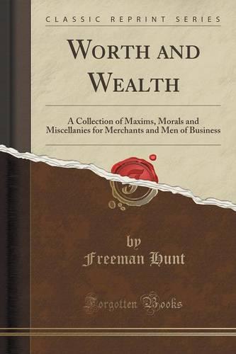 Worth and Wealth
