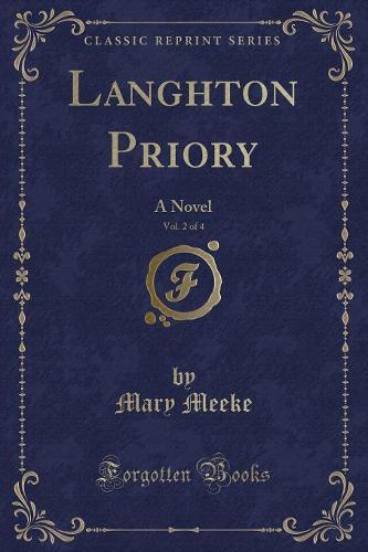 Langhton Priory, Vol. 2 of 4
