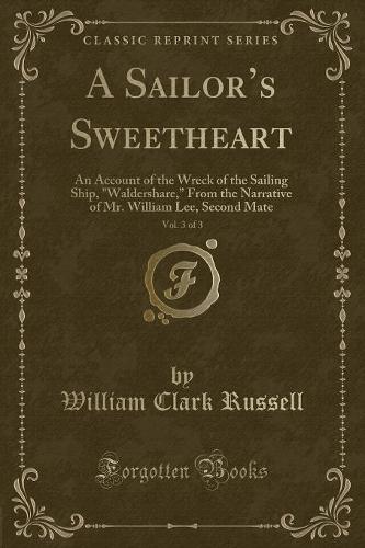A Sailor's Sweetheart, Vol. 3 of 3