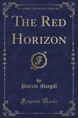 The Red Horizon (Classic Reprint)