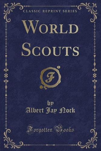 World Scouts (Classic Reprint)
