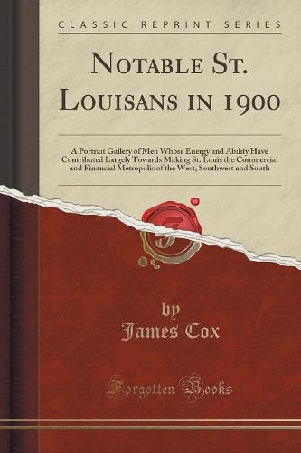 Notable St. Louisans in 1900