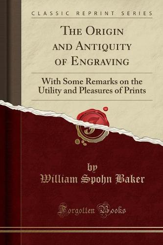 The Origin and Antiquity of Engraving