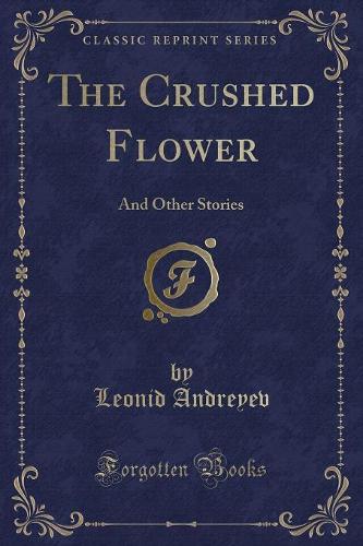 The Crushed Flower