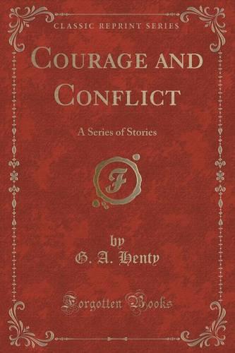 Courage and Conflict