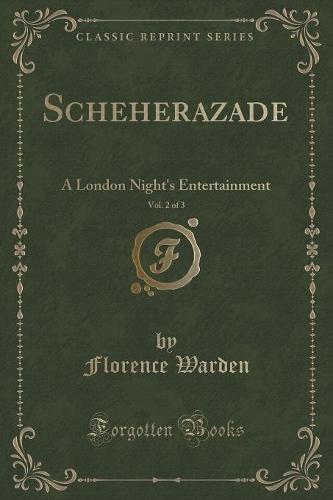 Scheherazade, Vol. 2 of 3