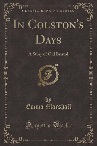 In Colston's Days
