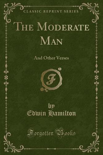 The Moderate Man