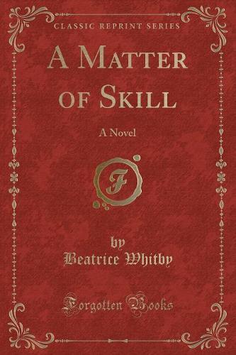 A Matter of Skill