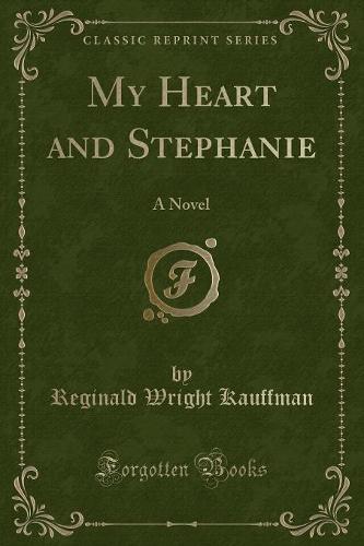 My Heart and Stephanie