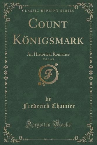 Count Koenigsmark, Vol. 2 of 3