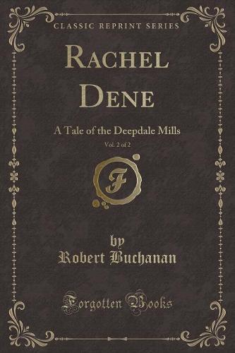 Rachel Dene, Vol. 2 of 2