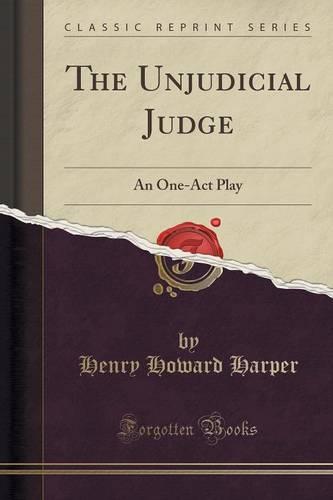The Unjudicial Judge