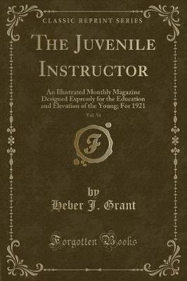The Juvenile Instructor, Vol. 56