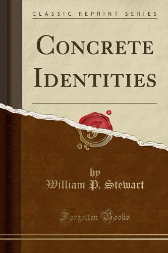 Concrete Identities (Classic Reprint)