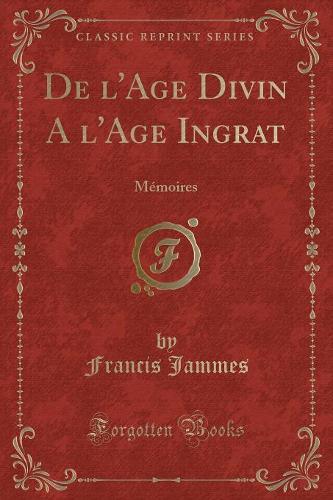 de l'Age Divin a l'Age Ingrat