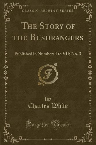 The Story of the Bushrangers