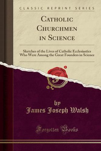 Catholic Churchmen in Science
